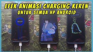 Cara membuat efek animasi charging keren di hp android