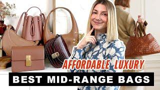 BEST MID-RANGE LUXURY BAGS with Designer Quality  Reviewing Popular Affordable Luxury Bag Brands 