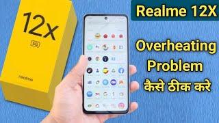 overheating phone solution realme 12x, how to fix overheating problem in realme 12x