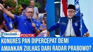 Kongres PAN Dipercepat Demi Amankan Zulhas dari Radar Prabowo?