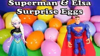 The Assistant Opens Frozen Elsa and Superman Surprise Eggs