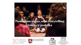 Pasakojimo menas, arba Storytelling: teorija ir praktika