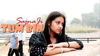 Sajna Ji Tum Bin - Official Video Song by Tabdeel | Renu Chauhan | Latest Love Song 2024