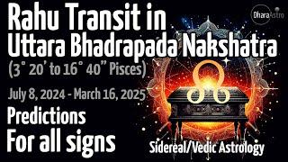 Rahu transit in Uttarabhadra nakshatra | Pisces | Uttara Bhadrapada | July 8, 2024 #astrology #rahu