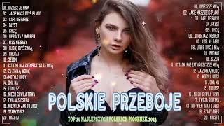 Polska Muzyka 2023️Nowości Muzyczne 2023 ️ Polskie Hity 2023️Muzyka Przeboje 2023