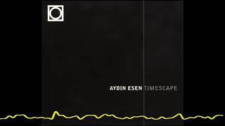 Aydın Esen - Speak Without Words (Timescape -1999)