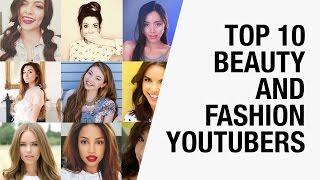 Top 10 Famous Beauty Gurus and Fashion YouTubers 2015 | Chictopia