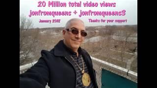 Congratulations on 20 Million total video views jonfromqueens + jonfromqueens3