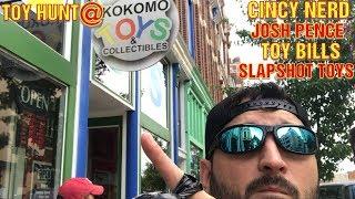 Toy Hunting Kokomo Toys with Cincy Nerd, Josh Pence, Toy Bills & Slapshot Toys