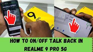 How to Enable/Disable Talk Back in REALME 9 pro 5G|how to turn off TalkBack settings  realme 9 pro