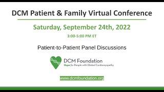 DCM Patient and Family Conference: Session #3 Patient-to-Patient Panel Discussions