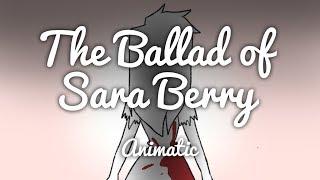 "The Ballad of Sara Berry" [35MM: A Musical Exhibition]- ANIMATIC