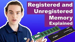 We Explain Registered and Unregistered Memory | Server Factory Explains