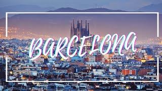 The Best of Barcelona: A Complete Guide to Your First Trip