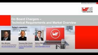 Würth Elektronik Webinar: On Board Chargers - Technical Requirements and Market Overview