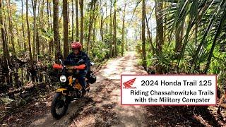 2024 Honda Trail 125 - Riding Chassahowitzka Trails with the Military Campster