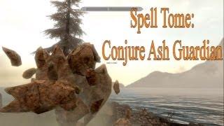 Skyrim Dragonborn DLC: Spell Tome- Conjure Ash Guardian