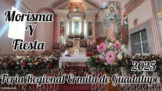 12/1/25 Feria Regional Ermita de Guadalupe 2025 MORISMA Y FIESTA #deparranda  #arnulfobsrrios