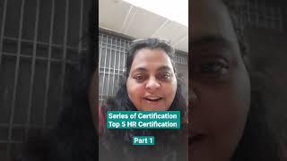 Top 5 HR Certification Must for HR Jobs|HR Certification for Beginners|HR Certification for Freshers