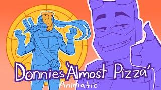 Donnies 'Almost Pizza' [ROTTMNT animatic]