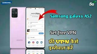 how to enable VPN on Android Samsung Galaxy A52 a72