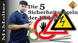 5 Sicherheitsregeln der Elektrotechnik / 5 Sicherheitsregeln Strom - Video von M1Molter