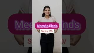 Meesho Finds Starting 150rs #shorts #youtubeshorts #meesho #meeshofinds #fashion #meeshohaul