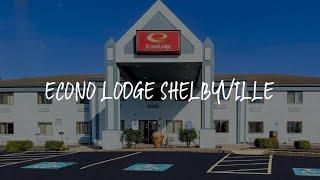 Econo Lodge Shelbyville Review - Shelbyville , United States of America