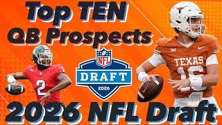 Top 10 QB Prospects - 2026 NFL Draft - Very Promising Class! #collegefootball #nfldraft #nfl #ncaa