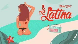 Michael Stuart - La Latina (Audio Oficial)
