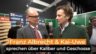 Kaliber und Geschosse für die Zukunft + Franz Albrecht und Kai-Uwe im Gespräch