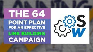 The 64 Point Plan for an Effective Link Building Campaign