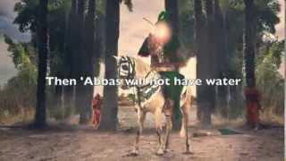 Where has my 'Abbas gone? By: Voices of Passion (English Noha)