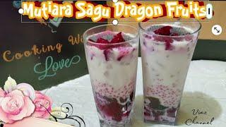 Sagu Mutiara Dragon fruits . Resep & CaraMembuatnya