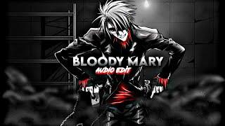 BloodyMary (Gaga) [Edit Audio]