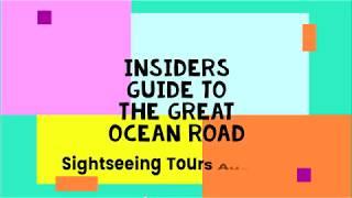 Insiders Guide to the Great Ocean Road | Sightseeing Tours Australia