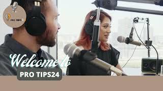 Pro Tips24 Intro