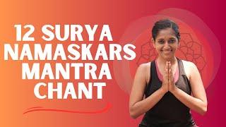 Surya Namaskar with Mantras | 12 Sun Salutations | Yogalates with Rashmi