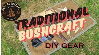 Traditional Bushcraft Gear!! Handmade Outdoor Kit!! 