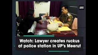 Watch: Lawyer creates ruckus at police station in UP’s Meerut - Uttar Pradesh #News