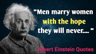 Famous Albert Einstein Quotes About Life| Albert Einstein Best Quotes