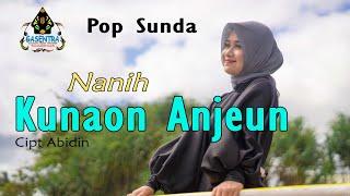 KUNAON ANJEUN - NANIH (Pop Sunda Cover)