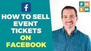 How To Sell Event Tickets On Facebook