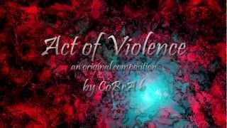 Act of Violence - Original Composition - Epic Synth/Orchestral Music