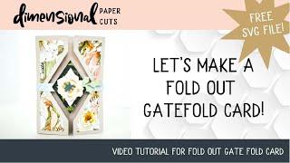 Fold Out Gatefold Card with Free SVG Files for your Cricut or Silhouette