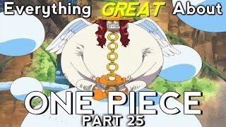 Everything GREAT About: One Piece | Part 25 | Eps 155-160