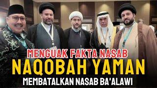 Nasab Ba'alawi Ditolak Oleh Naqobah Yaman || Pembatalan Nasab Ba'alawi - Nasab Ba'alawi Terputus