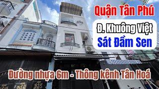 Nhà đẹp quận Bình Tân | Bán nhà quận Tân Phú Sát Đầm Sen, đường Khuông Việt 6m thông Kênh Tân Hóa.