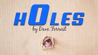 Holes by Dave Forrest Performance