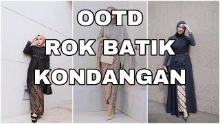 OOTD ROK BATIK KONDANGAN ALA SELEBGRAM